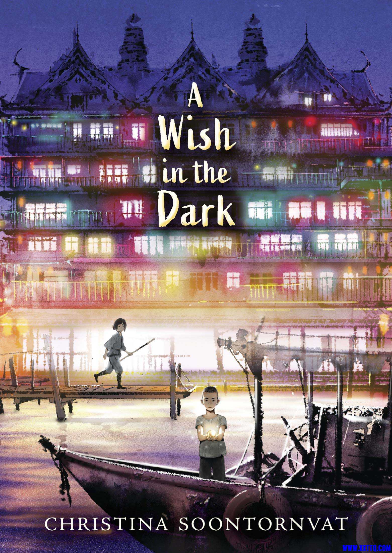 2021 A Wish in the Dark - Christina Soontornvat.jpg